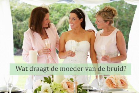 Wat draagt de moeder van de bruid